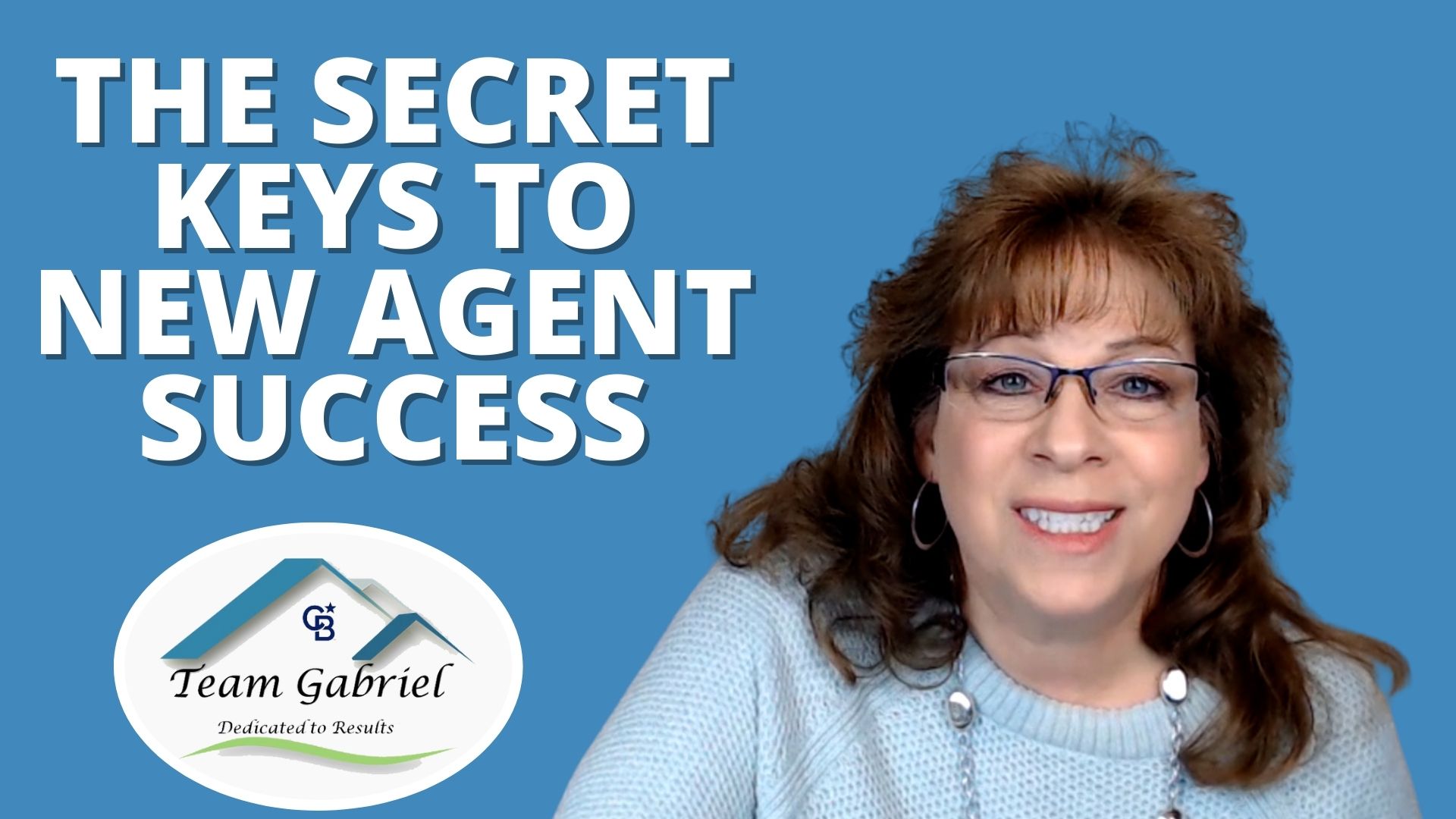Succeeding as a New Agent: The Secret Keys